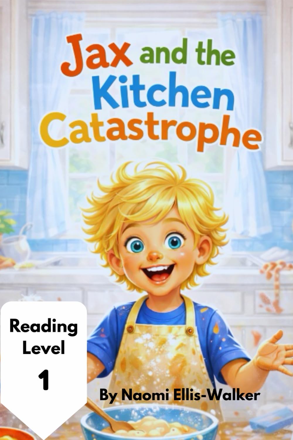 Jax and the Kitchen Catastrophe (The Jax Series)