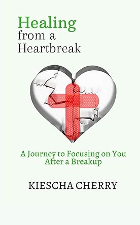 Healing From a Heartbreak