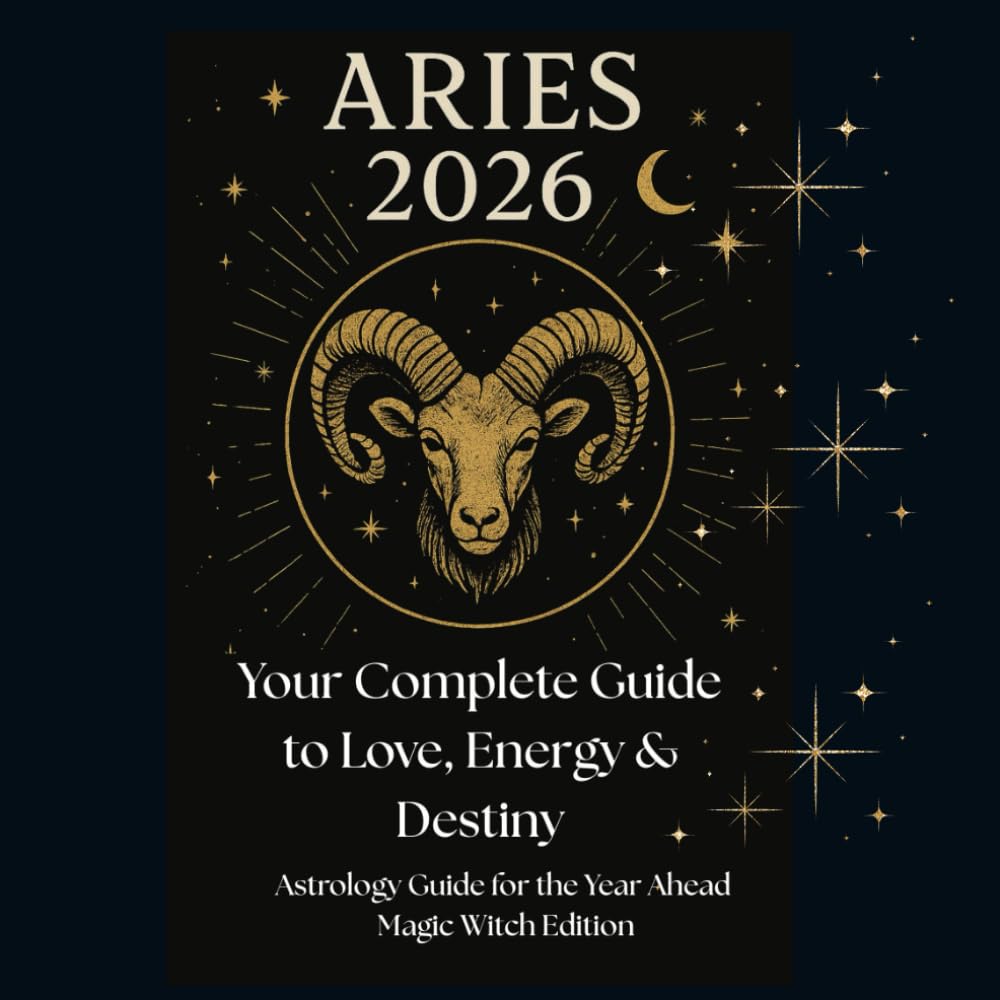 Aries 2026 – Magic Witch Astrology Guide: Monthly Horoscope, Daily Predictions, Rituals & Mantras