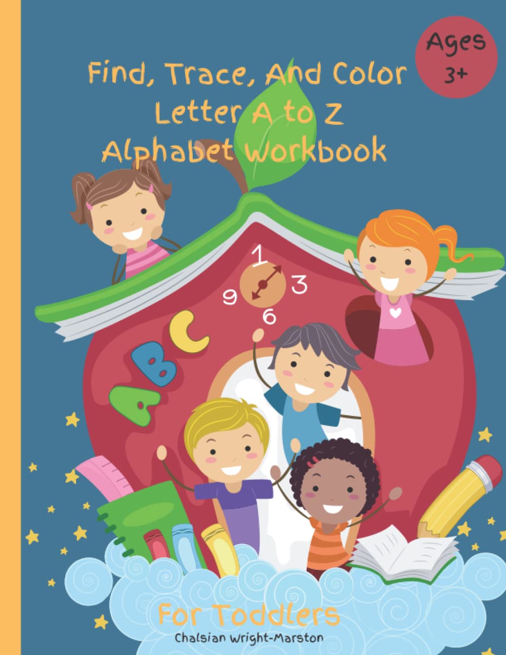 Find, Trace And Color Letter A To Z Alphabet Workbook For Toddlers-Ages Three And Up