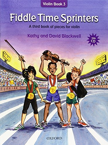 Fiddle Time Sprinters + CD: A third book of pieces for violin by Blackwell, Kathy, Blackwell, David (July 4, 2013) Sheet music
