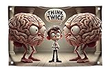3x5 Feet Polyester Single Sided Flag with 4 Brass Grommets - Design in Beige Tones with the Quote - Think Twice a Man Between Two Big Brains with Evil Faces - Intellectual Motives with Humor in Design