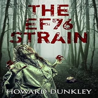 The EF76 Strain: Complete Narrative Audiolibro Por Howard Dunkley arte de portada
