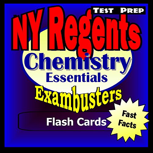 NY Regents Chemistry Test Prep Review--Exambusters Flashcards: New York Regents Exam Study Guide (Exambusters Regents Book 3)