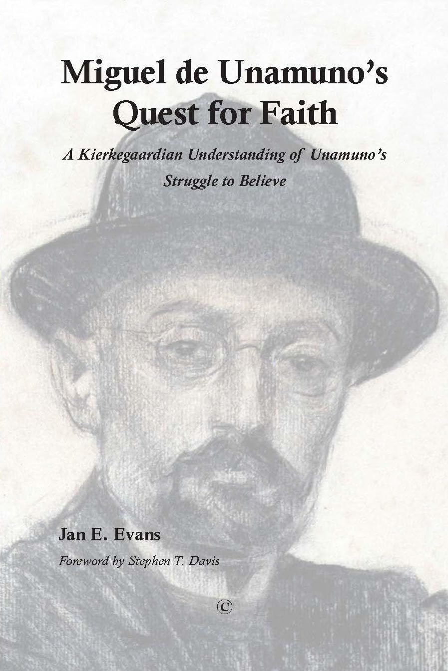 Buy Miguel de Unamuno's Quest for Faith: A Kierkegaardian Understanding of Unamuno's Struggle to Believe — BookShops.in