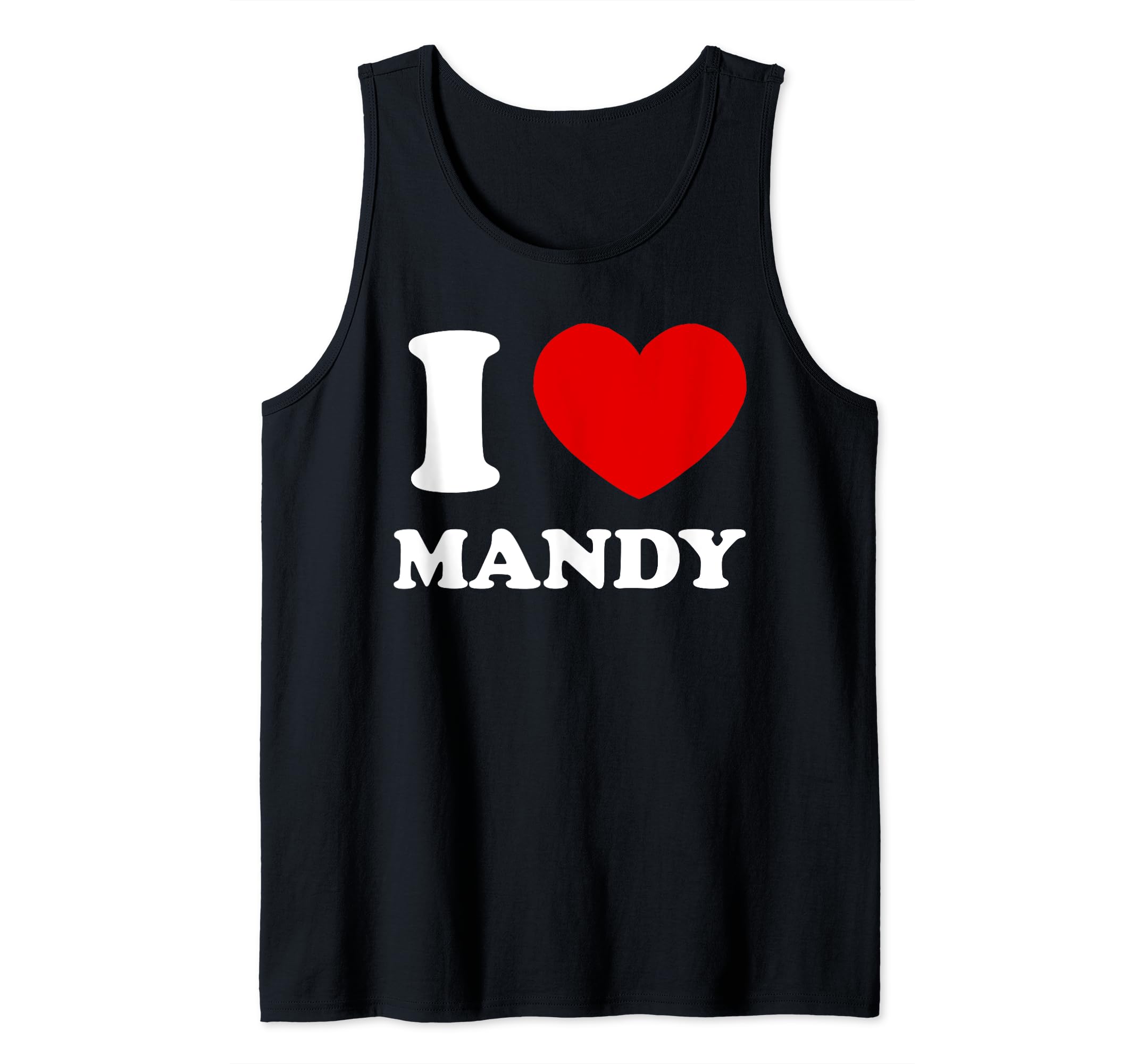 I Love Mandy I Heart Mandy Funny Mandy Tank Top