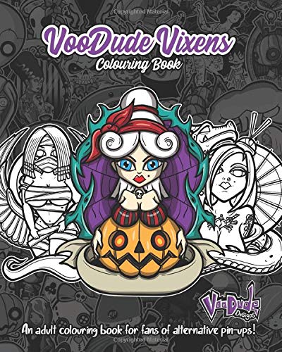 VooDude Vixens: Pin-Up Colouring Book VooDude Vixens: Pin-Up Colouring Book