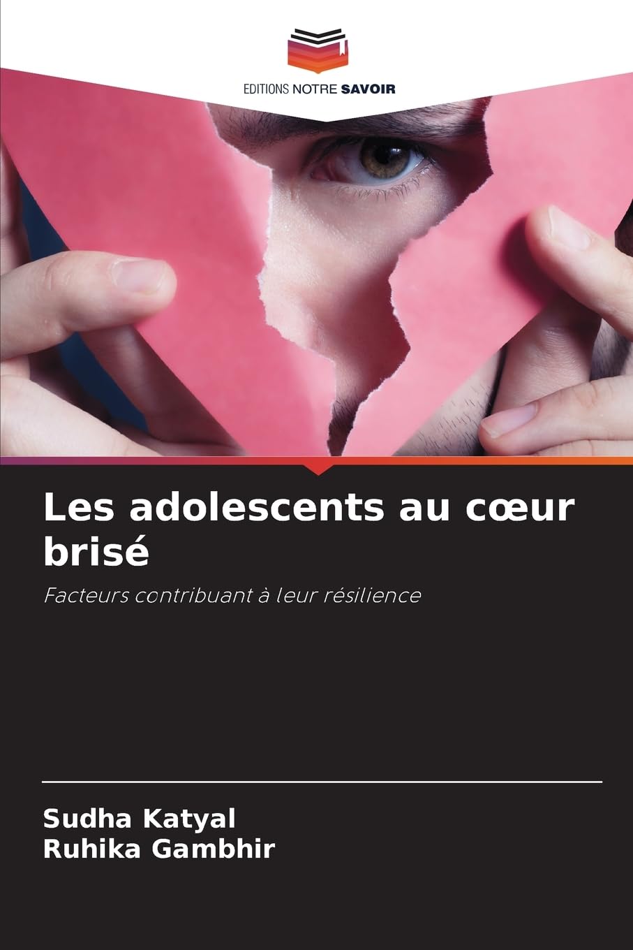 Les adolescents au coeur brisé: Facteurs contribuant à leur résilience