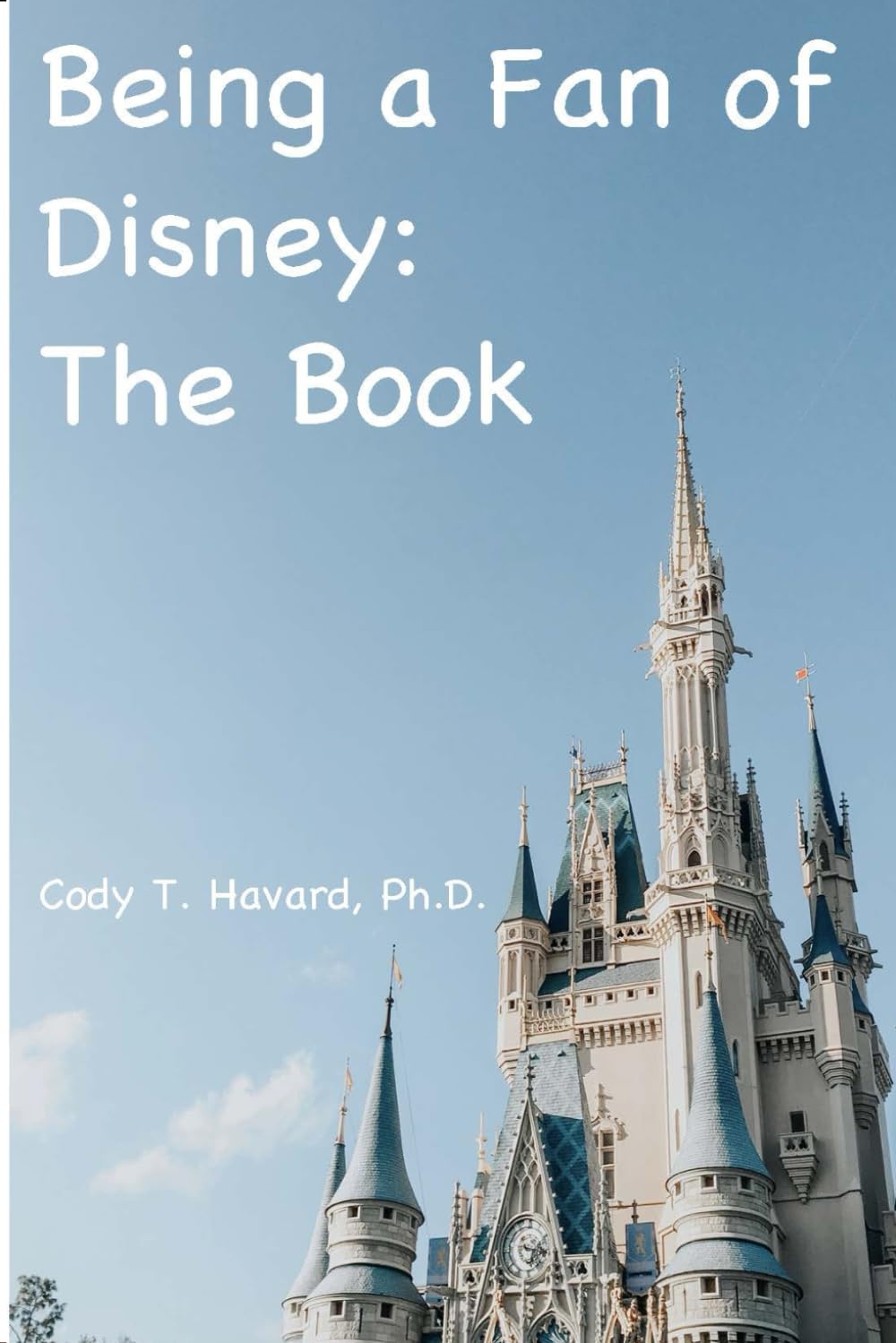 Being a Fan of Disney: The Book