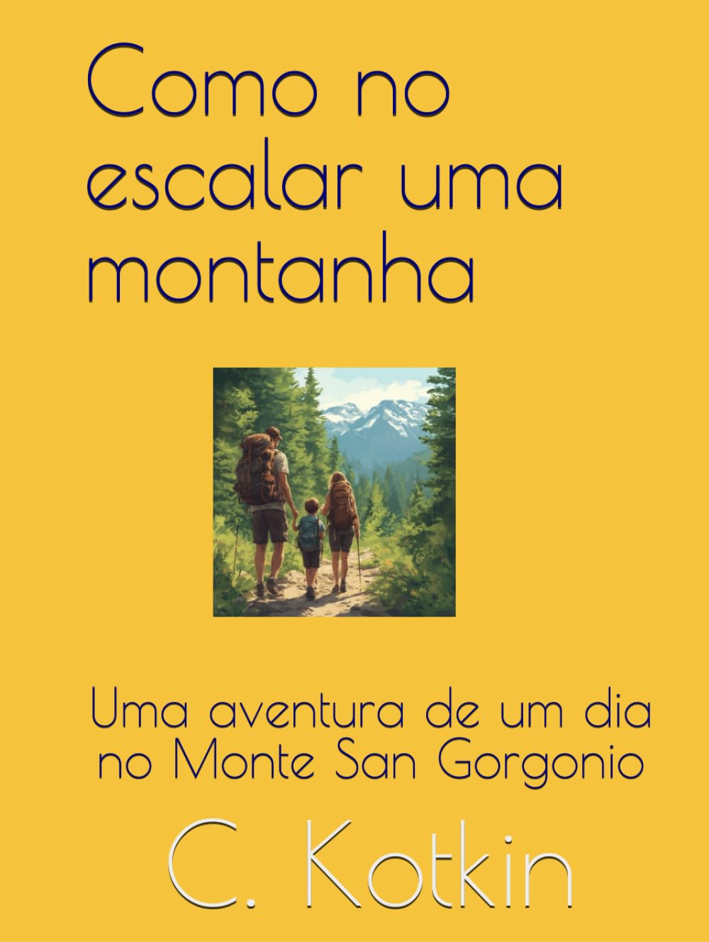 Como no escalar uma montanha: Uma aventura de um dia no Monte San Gorgonio