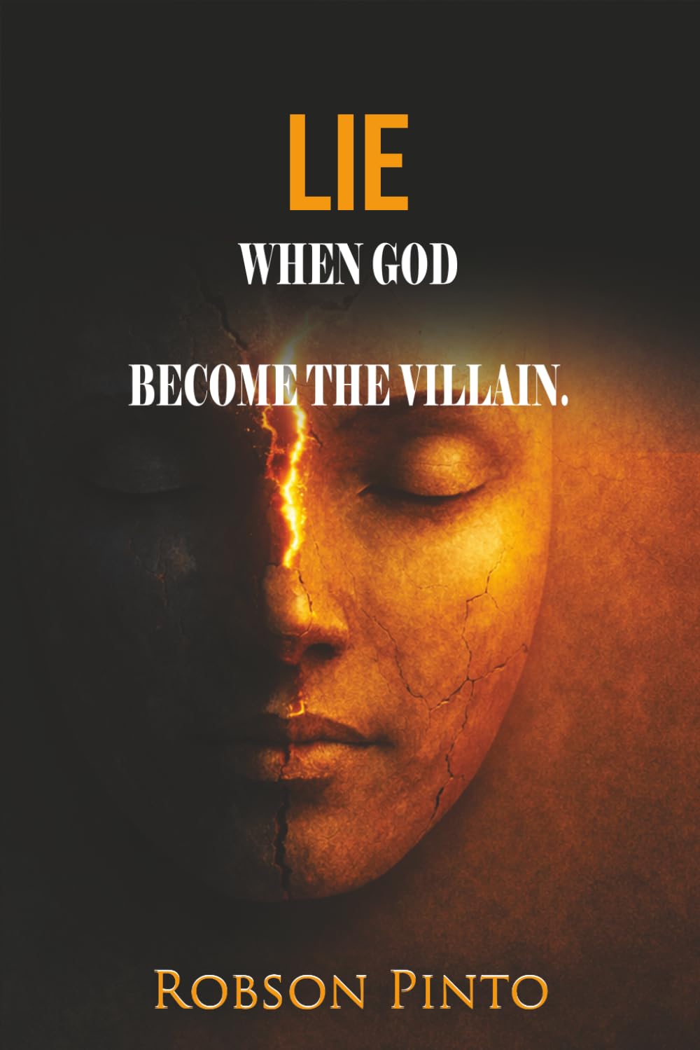 LIE: WHEN GOD BECOME THE VILLAIN.