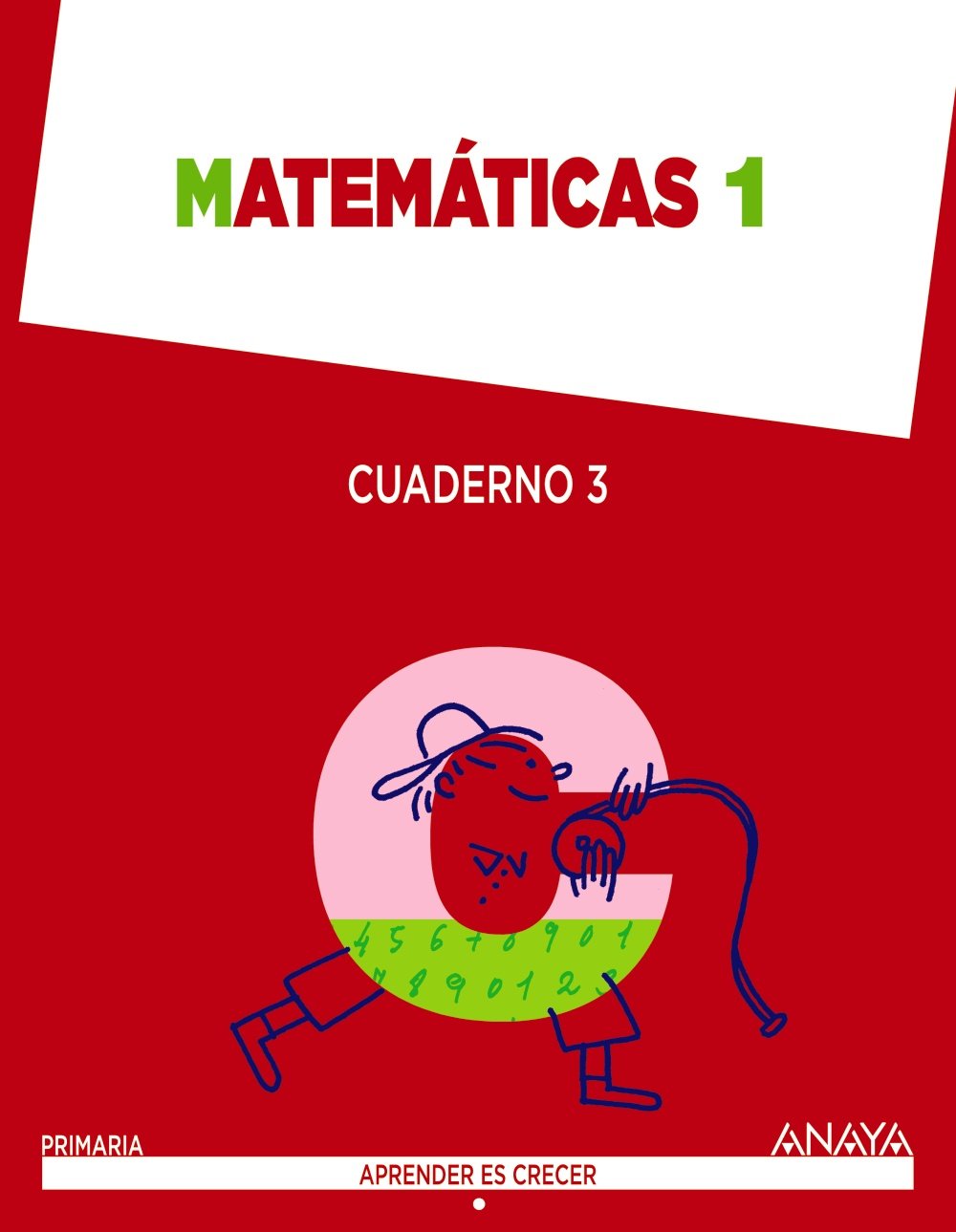 Matemáticas 1. Cuaderno 3 (Aprender es crecer) - 9788467864434