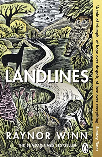 Landlines: The Sunday Times Bestseller from the Multi-Million-Copy Bestselling Author of The Salt Path (Raynor Winn, 3)