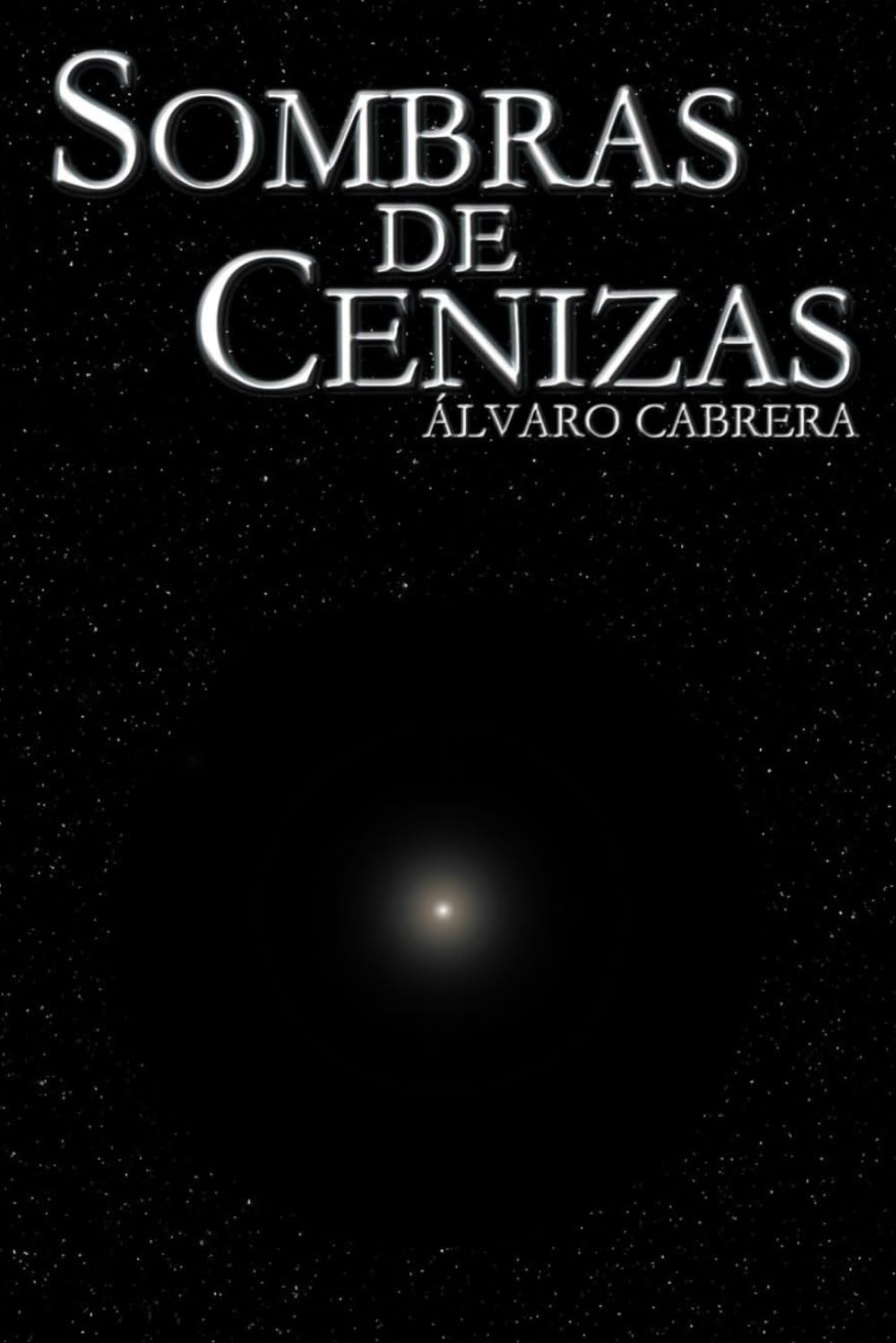 Sombras de Cenizas: Relatos del universo de Ceniza de Estrellas