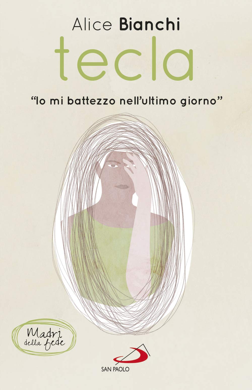 Tecla. «Io Mi Battezzo Nell'ultimo Giorno» - 4