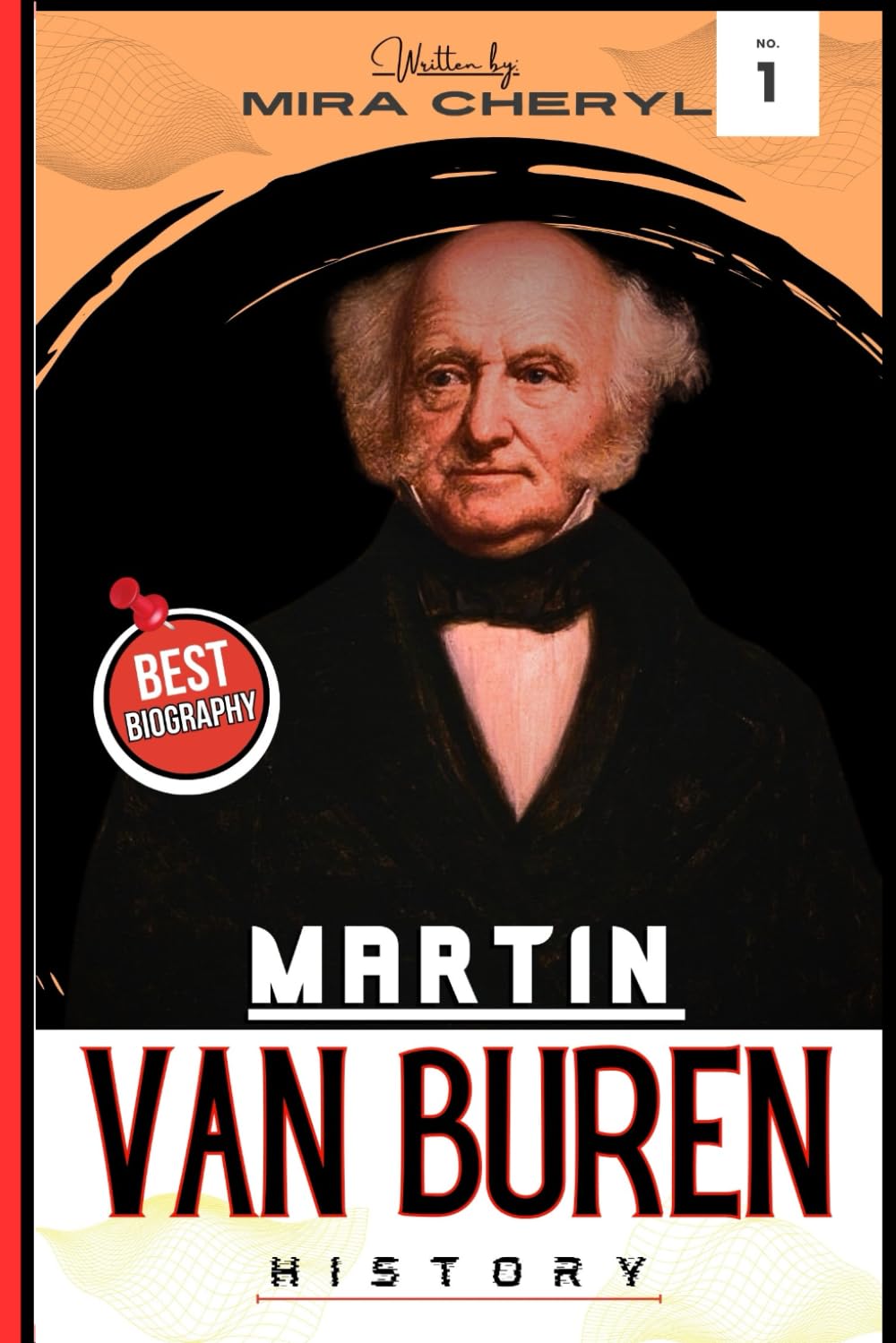 Martin Van Buren Biography: Eighth President of the United States