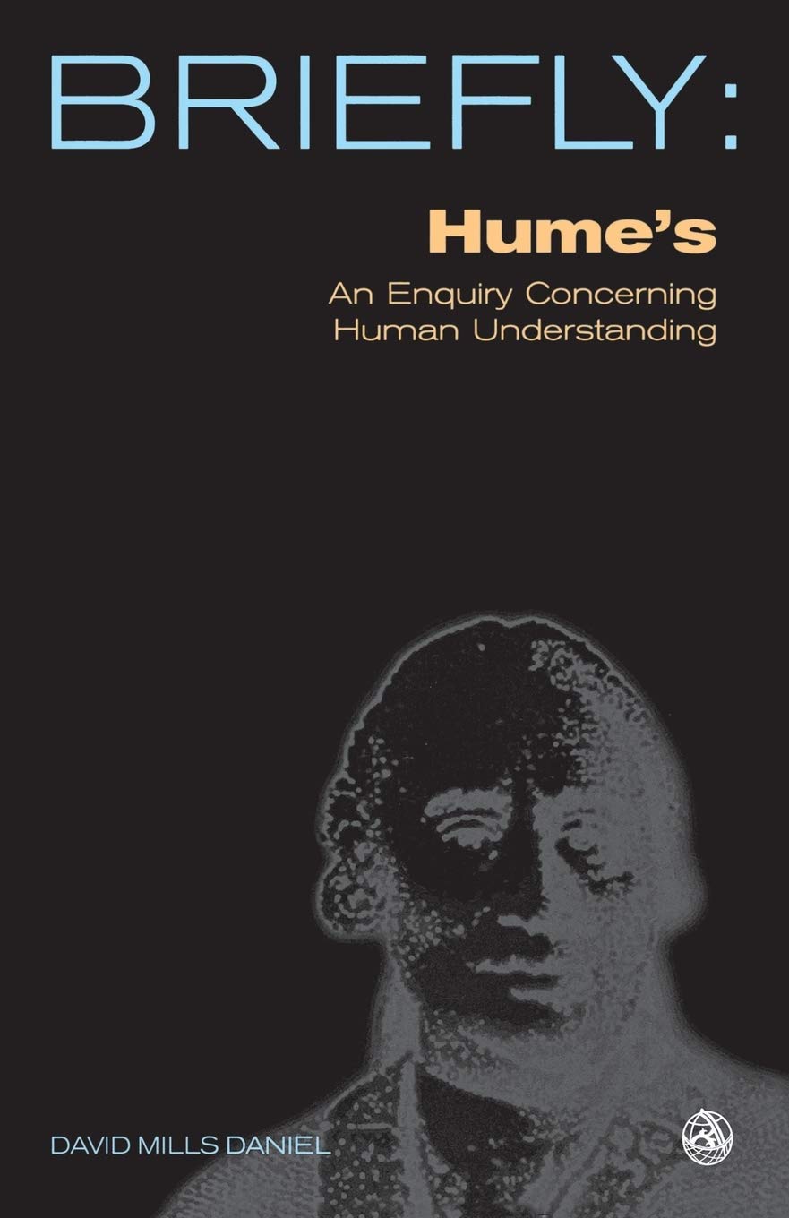 Hume's Enquiry Concerning Human Understanding (SCM Briefly).by Daniel New<|