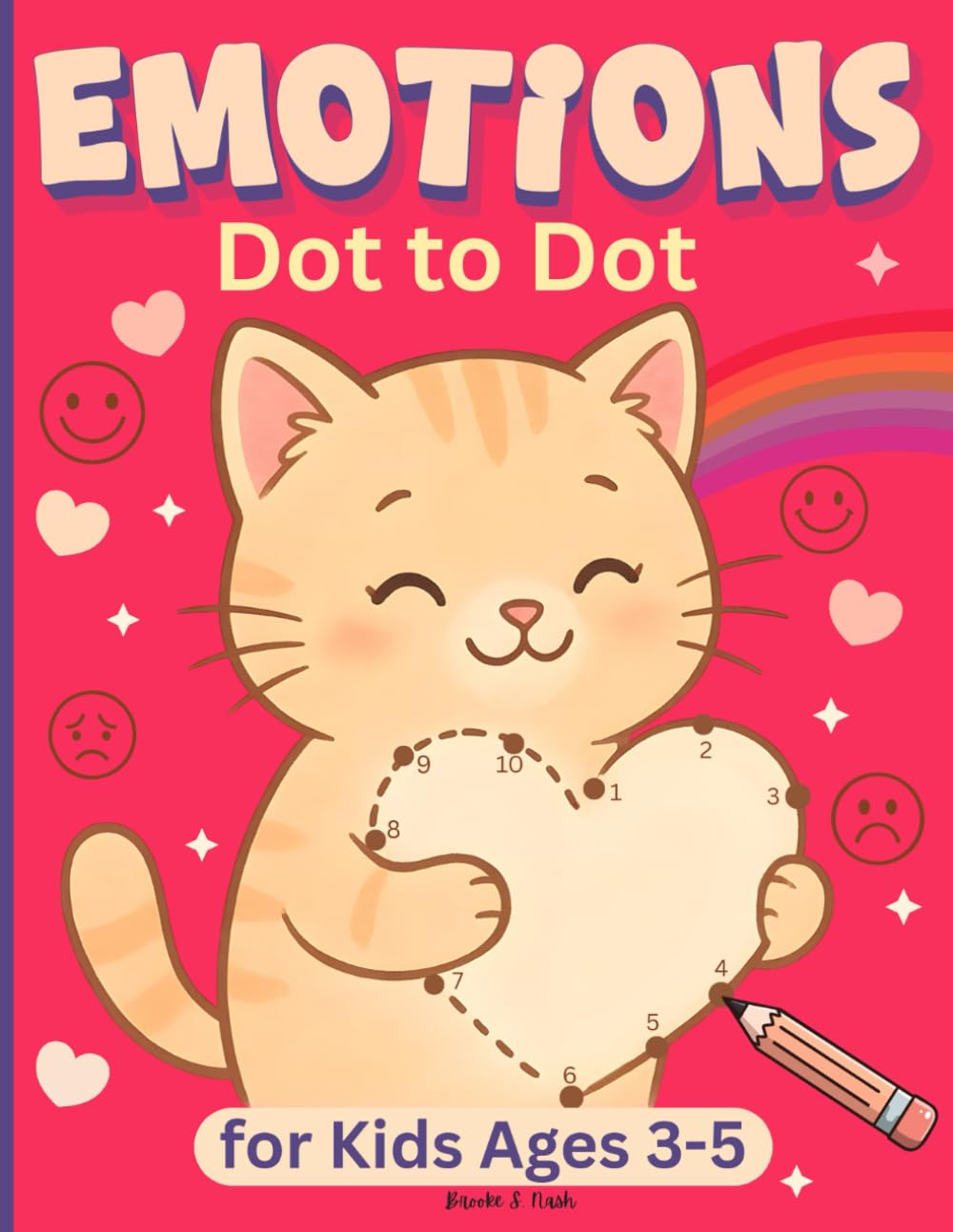 Dot to Dot for Kids Ages 3–5: 100 Connect the Dots Puzzles with Numbers 1–30 for Learning Emotions, Counting & Early Skills (Dot to Dot Books for Kids)