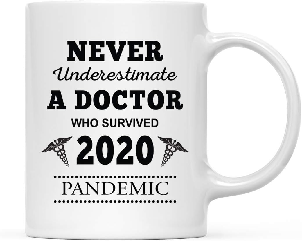 Andaz Press Funny Self Isolation Social Distancing 11oz. Ceramic Coffee Tea Mug Gift, Never Underestimate A Doctor Who Survived 2026 1Pack, Christmas Stay at Home Gift Ideas