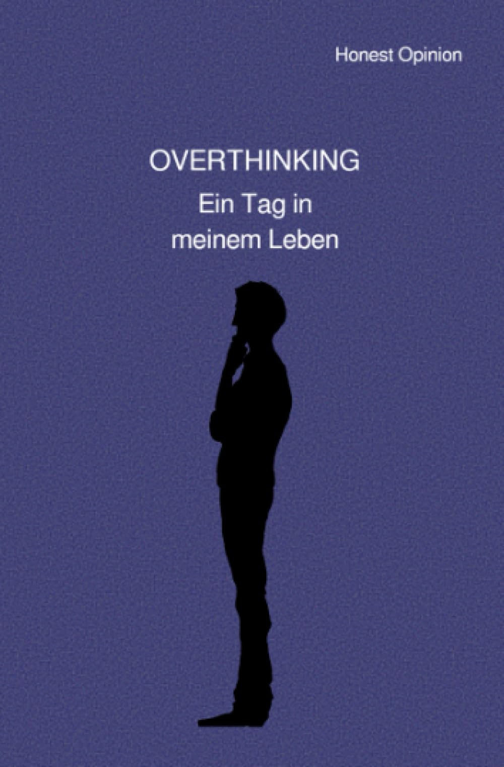 OVERTHINKING: Ein Tag in meinem Leben