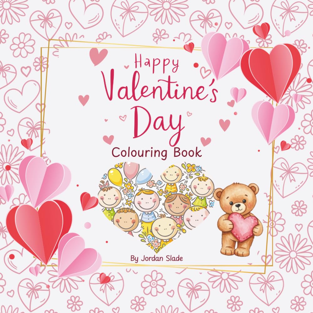 Colour the Love: A Valentine's Day Colouring Book for Children