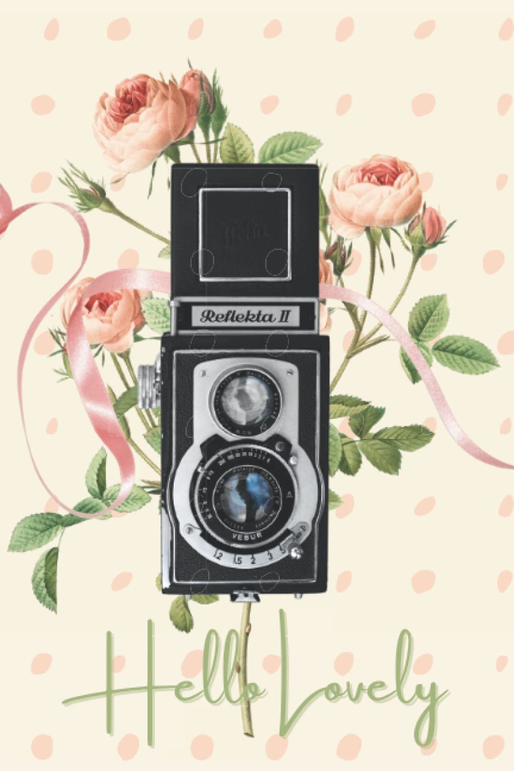 Hello Lovely: A pretty freeform journal for all your lovely thoughts