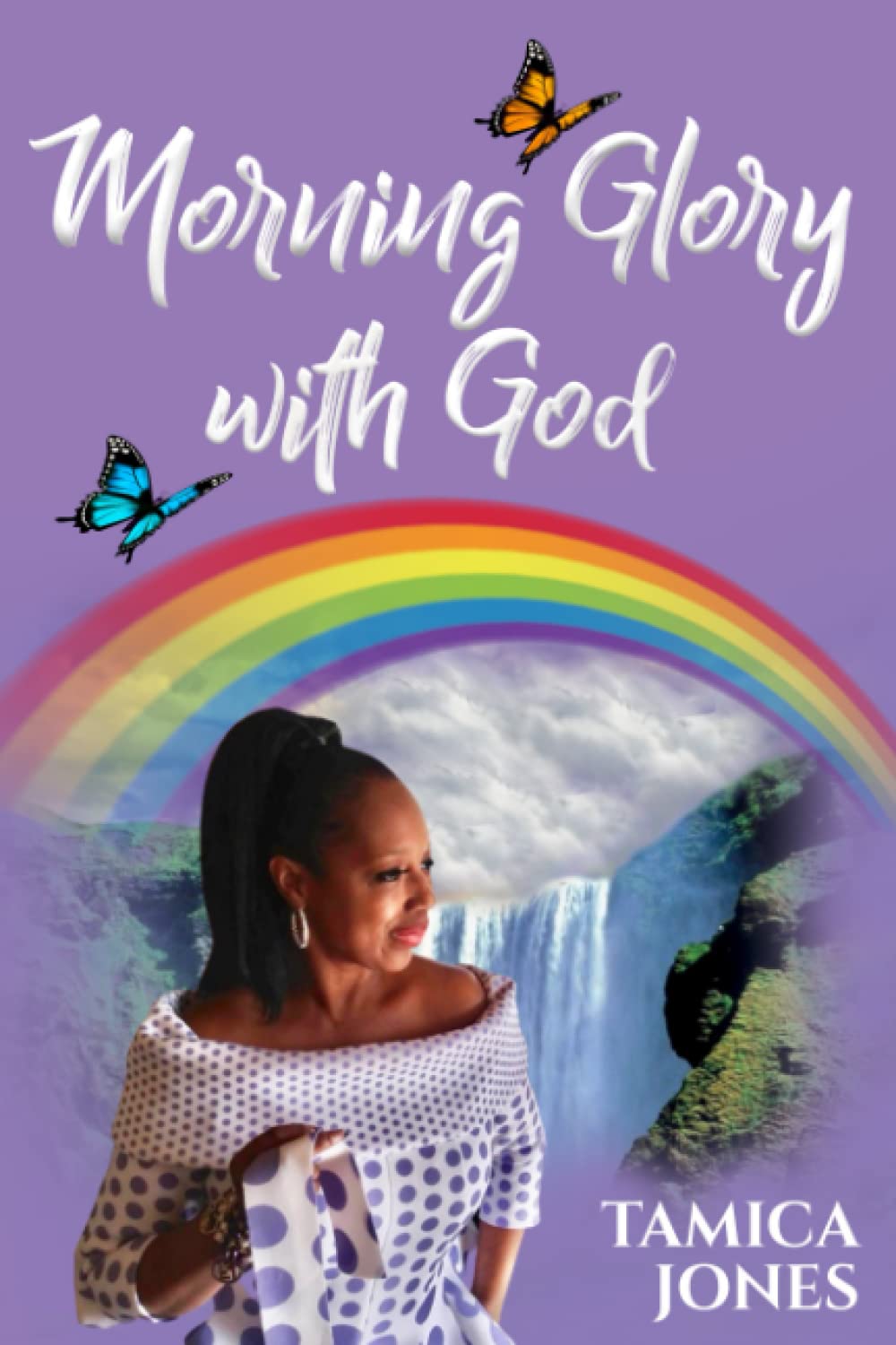 Morning Glory with God