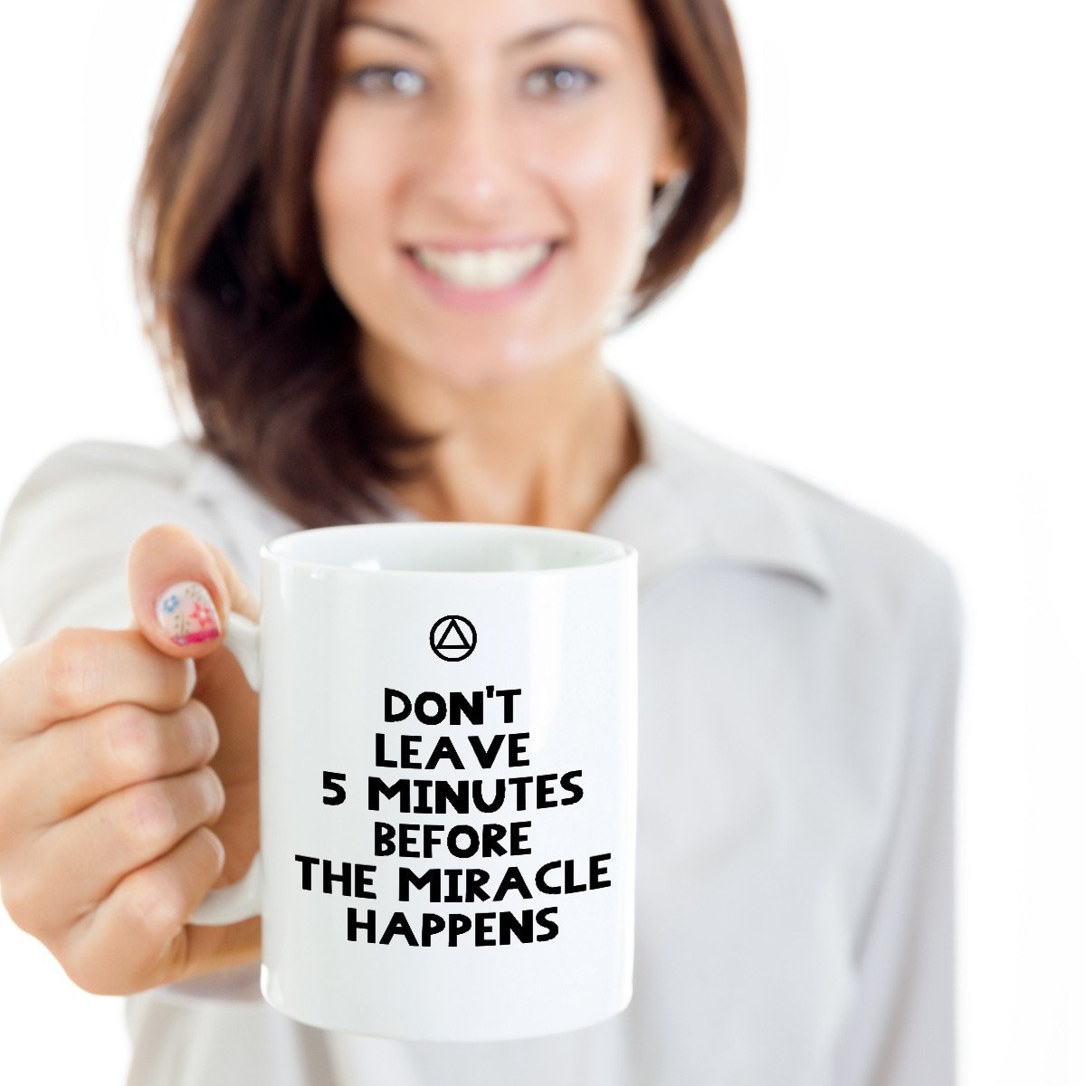 Amazon.com: Don't Leave 5 Minutes Before The Miracle Happens - AA 12 Step  Recovery Coffee Mug : Home & Kitchen