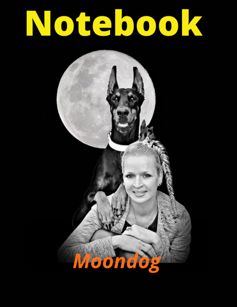 Journal Notebook with moonDog Theme 8.5"x11" 120 pages Paperback: moonDog This is a fixed diary with unique work of art of a dark canine on the moon.