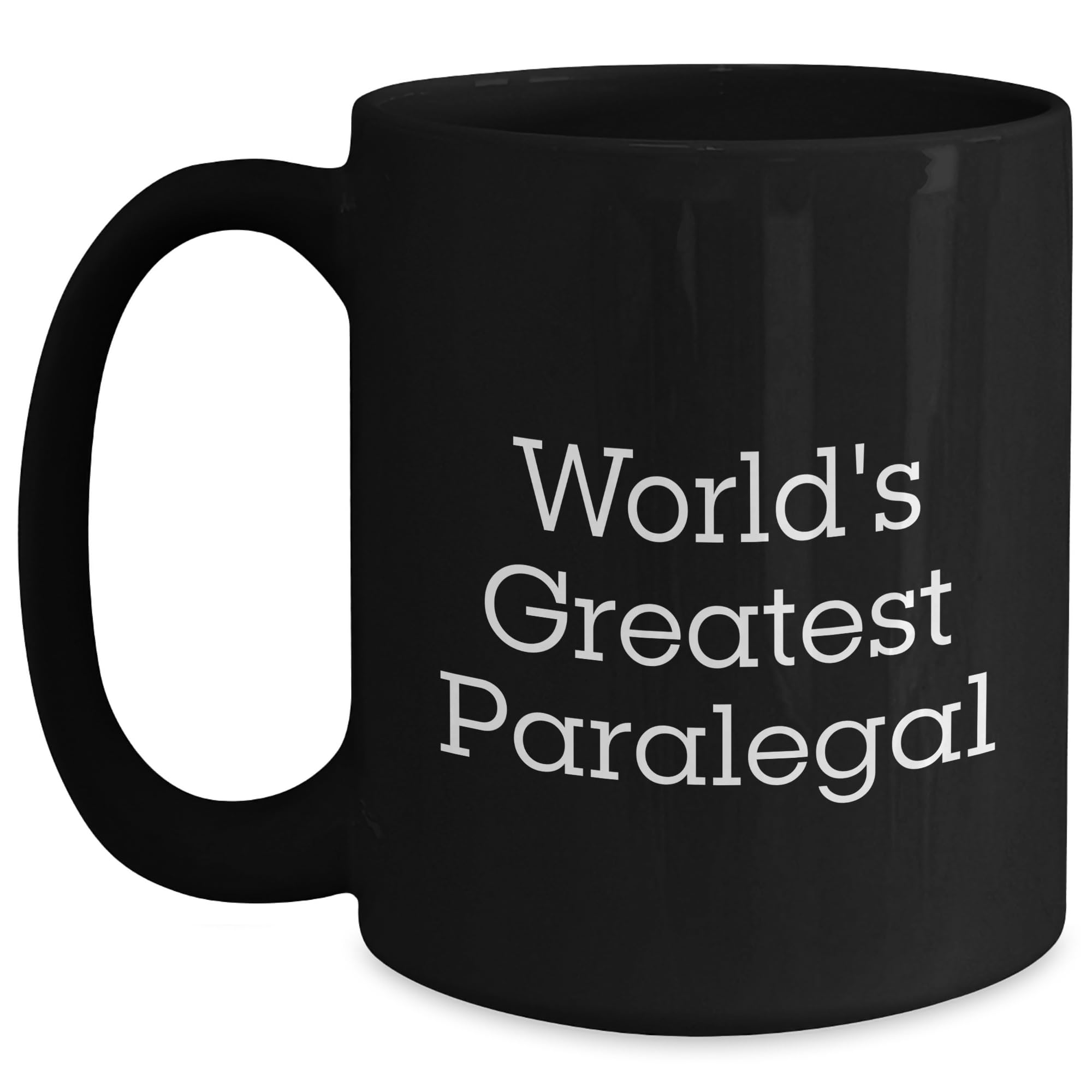 A World's Greatest Paralegal Black Coffee Mug for Christmas Unique Gifts from Friends — funny ceramic mug from ShopProudGifts