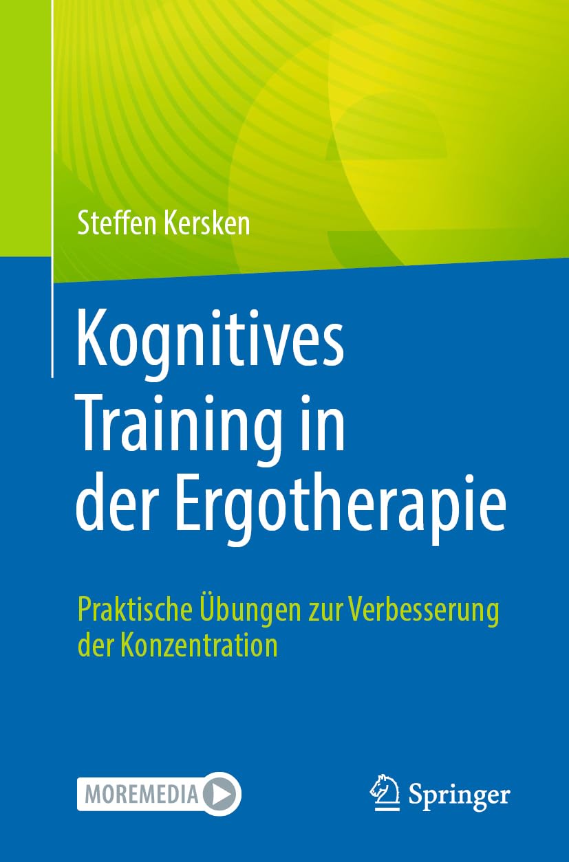 Kognitives Training in der Ergotherapie: Praktische Übungen zur Verbesserung der Konzentration