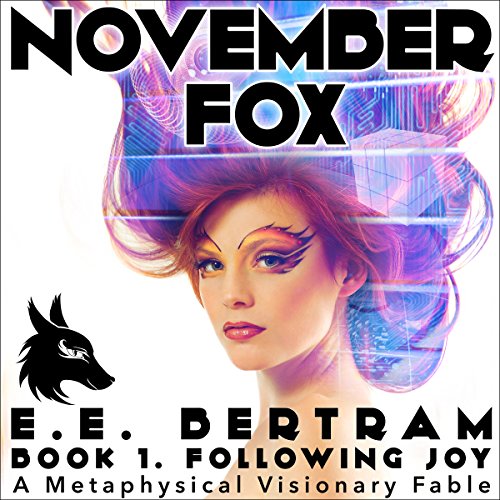Following Joy, A Metaphysical Visionary Fable  - Miss E. E. Bertram