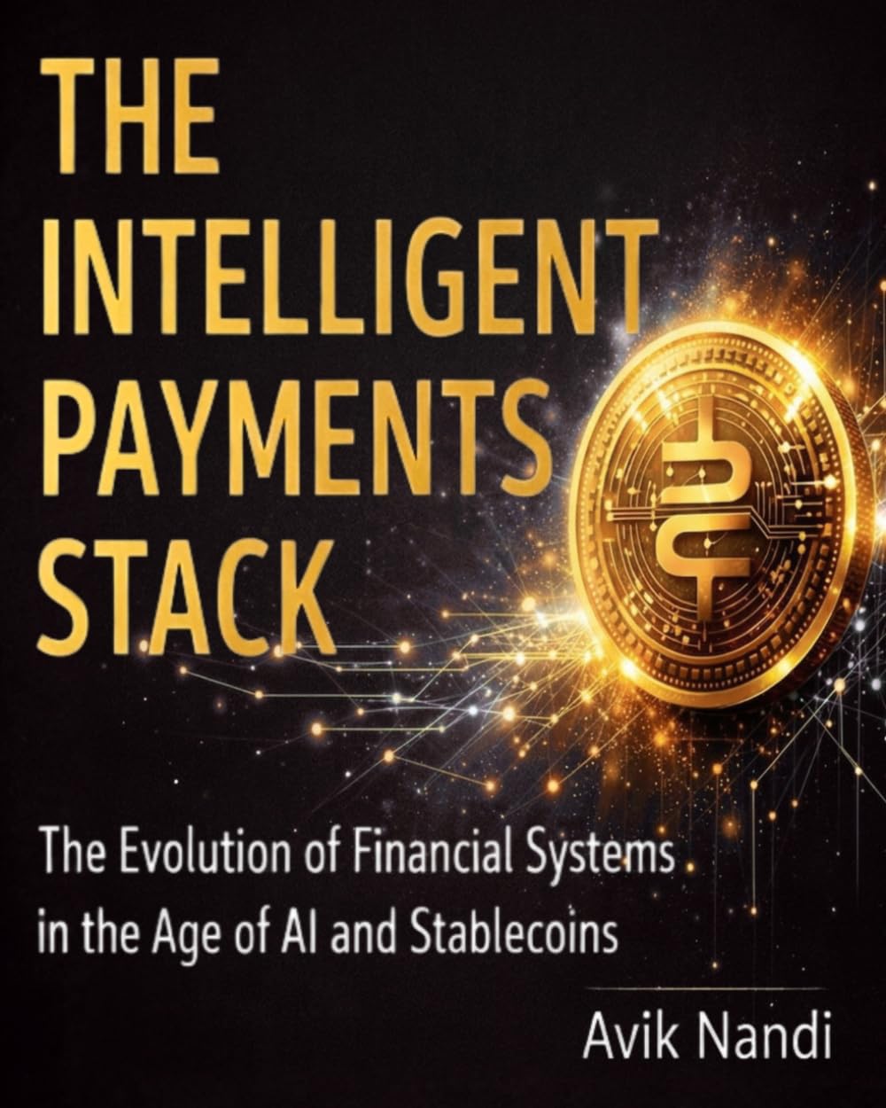 The Evolution of Financial Systems in the Age of AI and Stablecoins