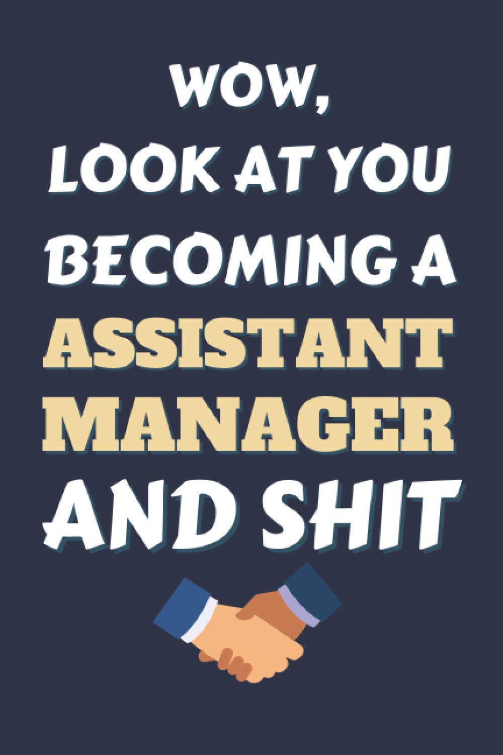 Assistant Manager Gifts: Lined Notebook Journal Paper Blank, a Gift for Assistant Manager to Write in (Volume 2)