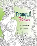 Tranquil Tresses: Coloring Book