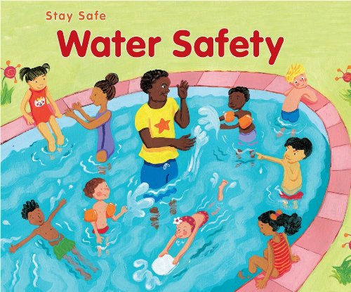 Water Safety (Stay Safe)
