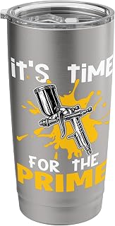 Auto Body Painter: It's Time For The Prime Stainless Steel Insulated Tumbler