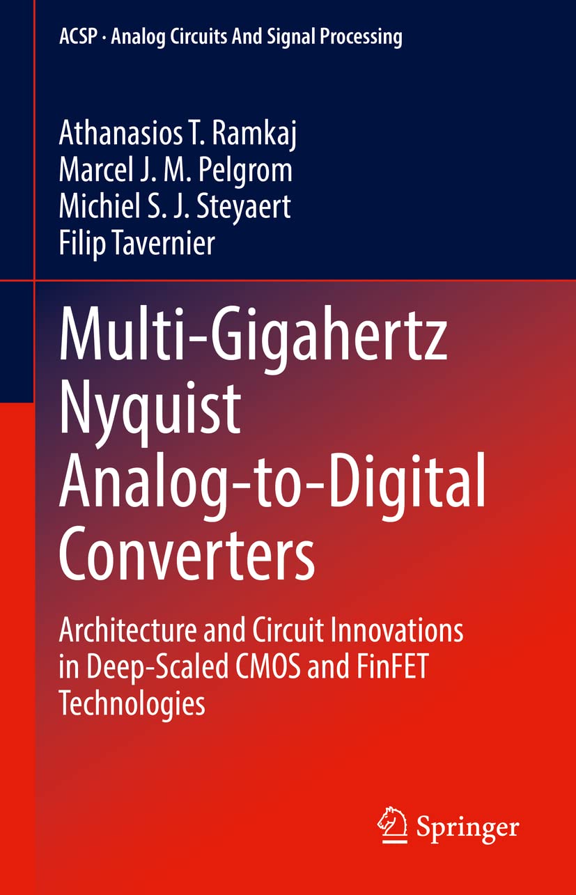 MultiGigahertz Nyquist AnalogtoDigital Converters Architecture and