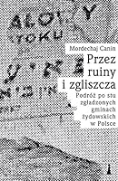 Przez ruiny i zgliszcza - Canin Mordechaj [KSIÄLtKA] 8362795816 Book Cover