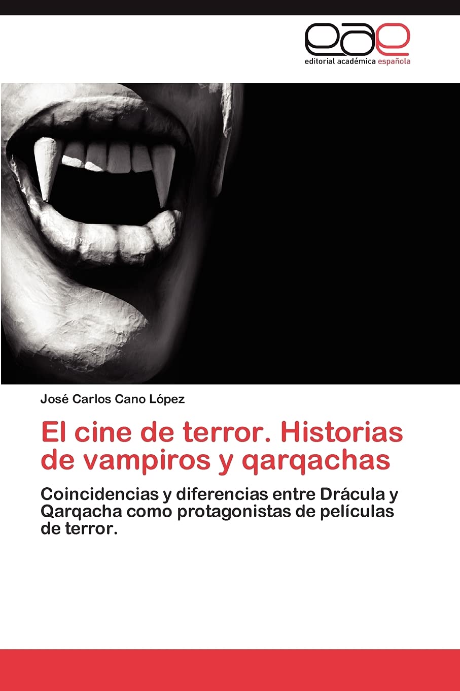El cine de terror. Historias de vampiros y qarqachas: Coincidencias y diferencias entre Drácula y Qarqacha como protagonistas de películas de terror.