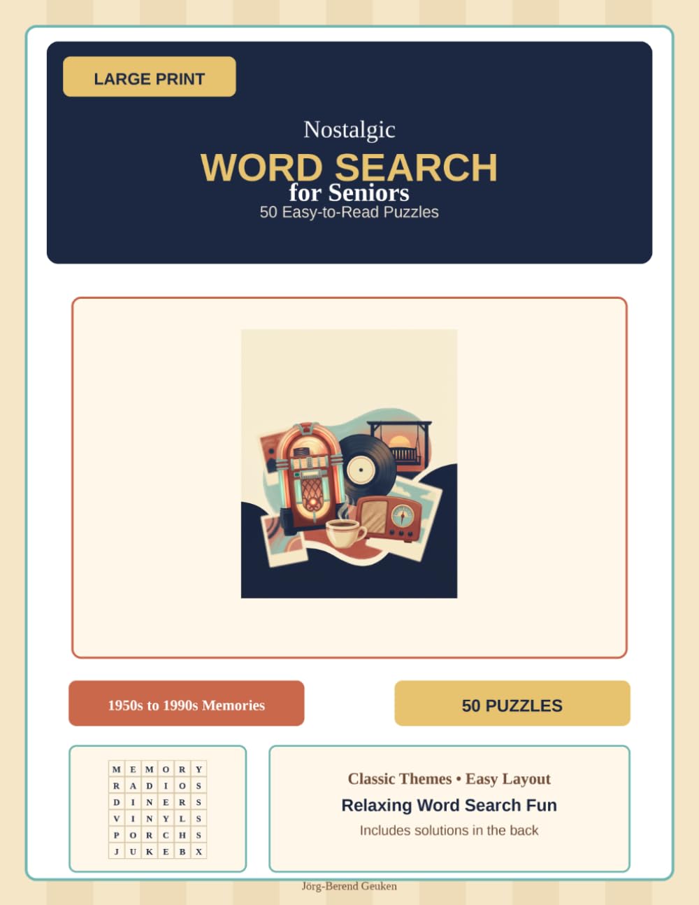 Nostalgic Large Print Word Search for Seniors: 50 Easy-to-Read Puzzles with Classic Themes from the 1950s to the 1990s