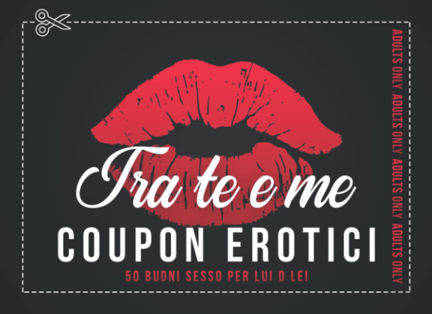 Coupon Erotici: Giochi Di Coppia Sessuali Hot - Erotitici Per Adulti | Regali Per Lui, Regalo Per Lei | Giochi San Valentino