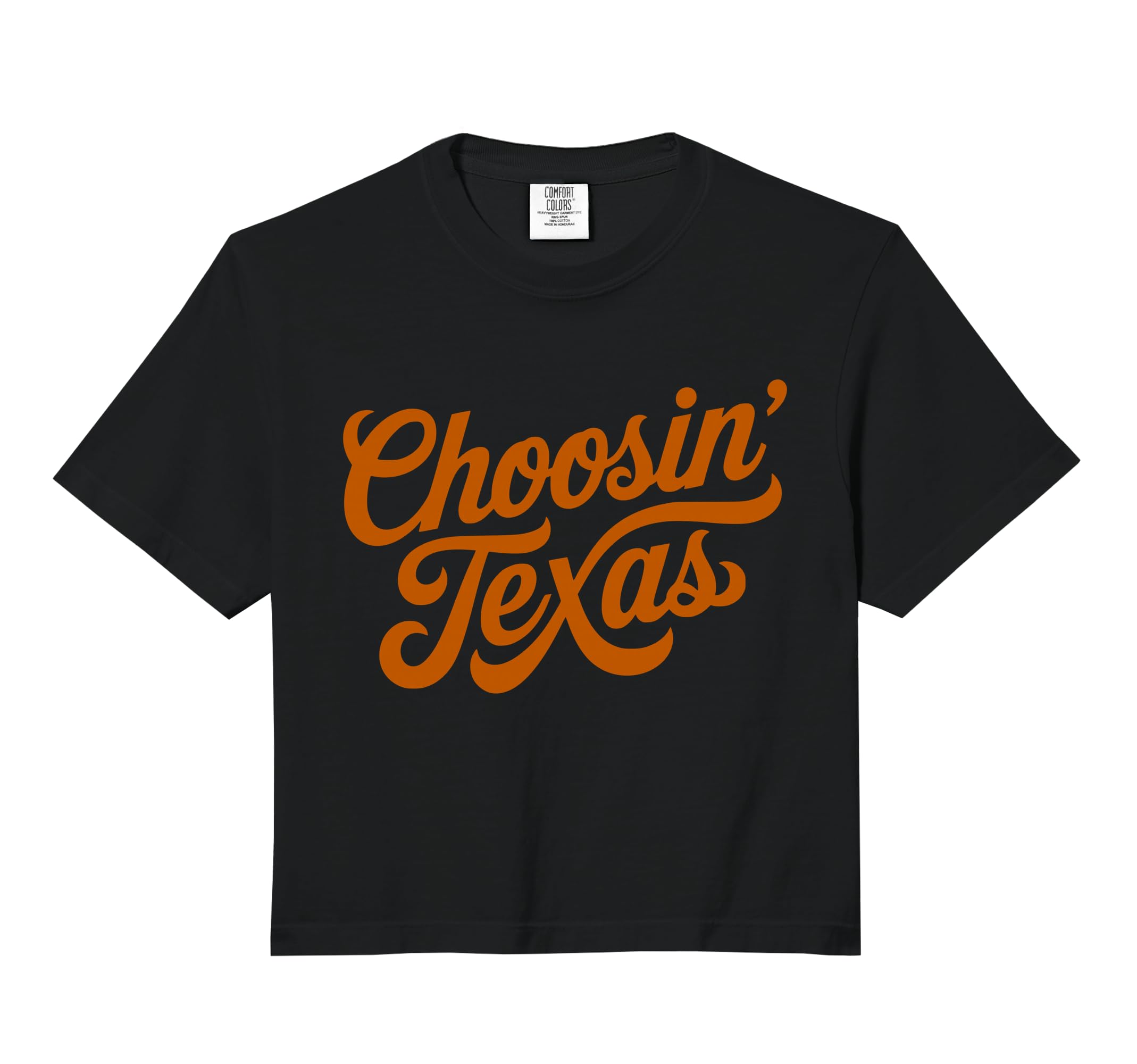 Orange Choosin Texas Comfort Colors Crop Top