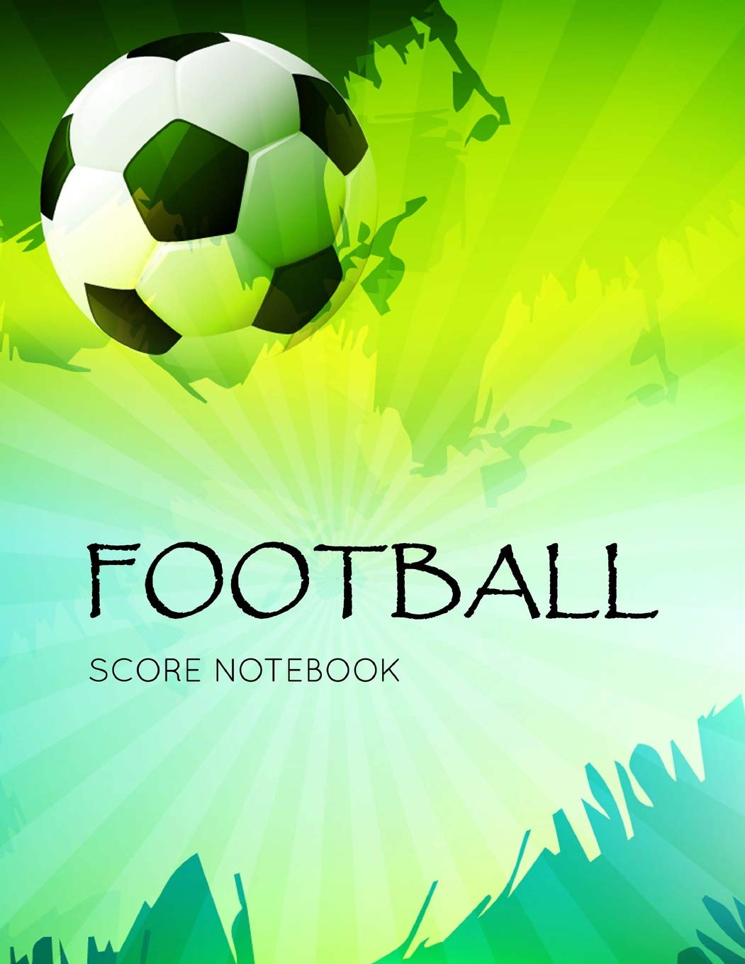 Football Score Notebook: Football Game Record Keeper Book, Football Score, Football score card, Handwriting Journal Paper, Size 8.5 x 11 Inch, 100 Pages