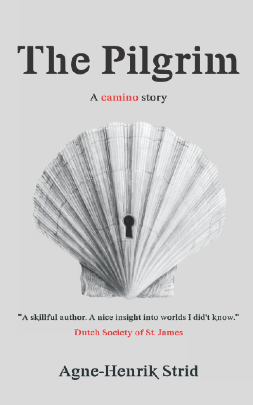 The Pilgrim: A camino story