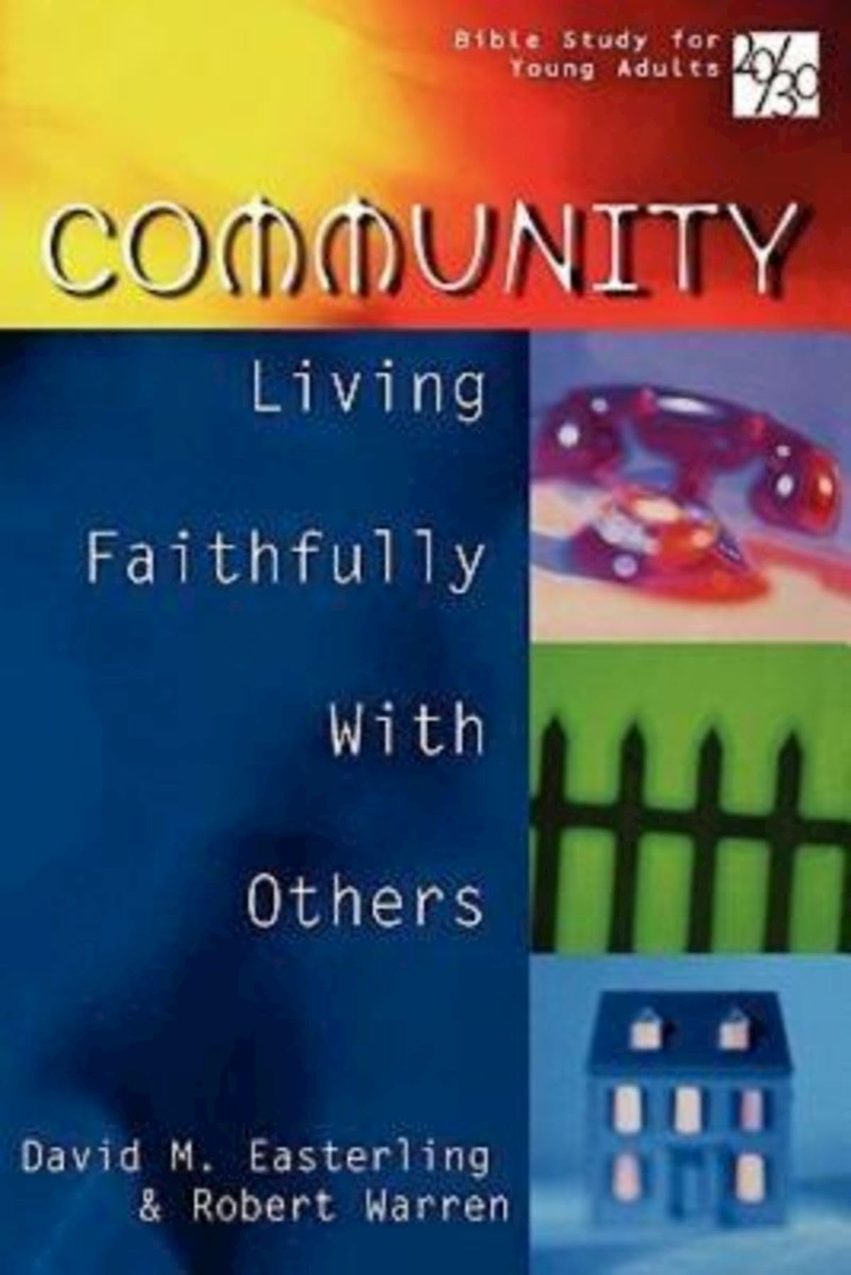 20/30 Bible Study for Young Adults Community: Living Faithfully with Others