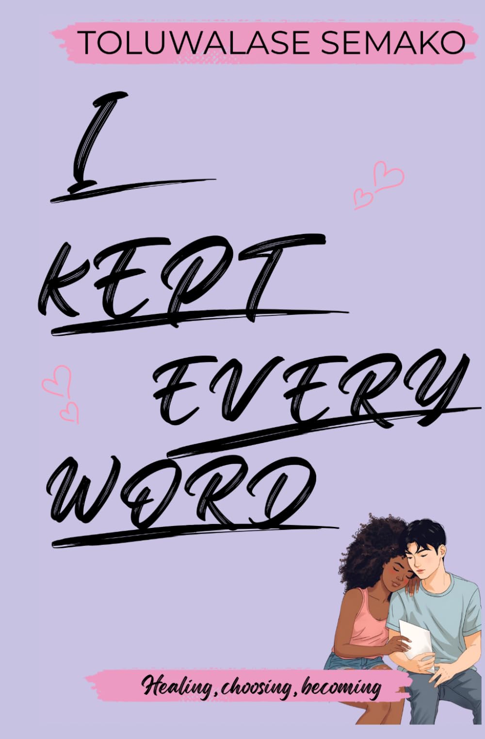 I kept every word (Every word duet)