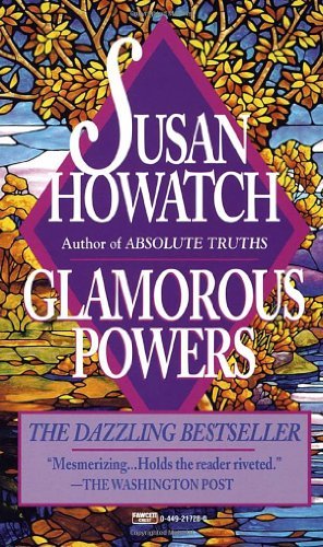 By Susan Howatch Glamorous Powers (Reprint) [Ma... B00RWSO7Z2 Book Cover
