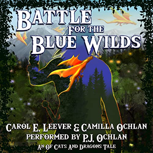 Battle for the Blue Wilds by Carol E. Leever, Camilla Ochlan episode artwork