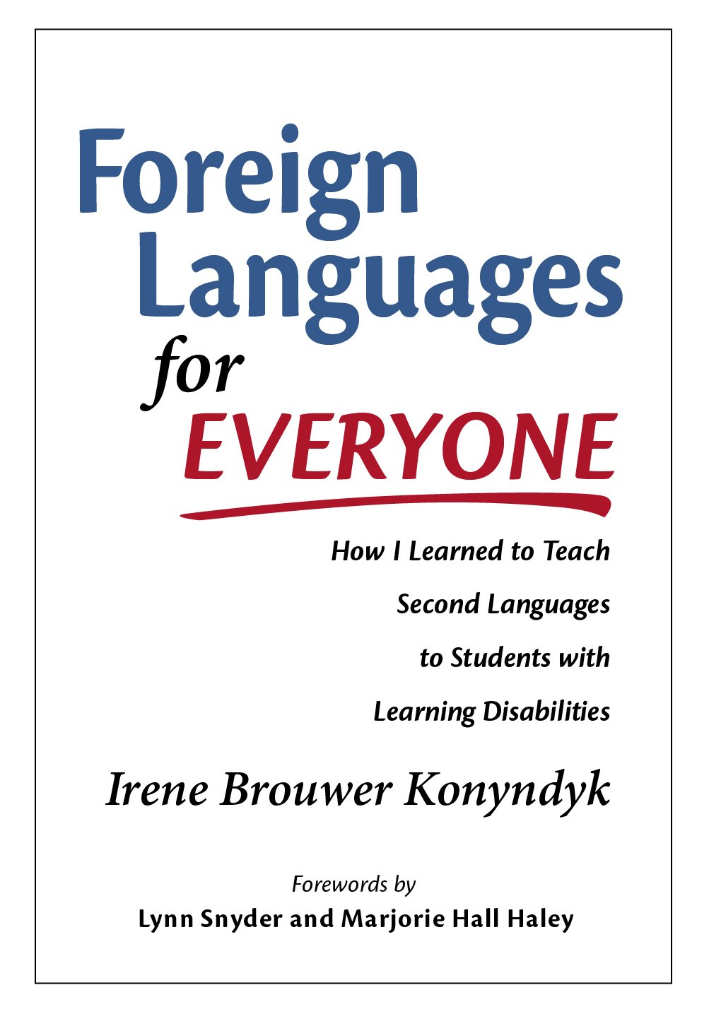 Amazon Foreign Languages for Everyone How I Learned to Teach Second Languages to Students